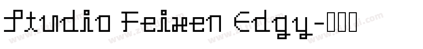 Studio Feixen Edgy字体转换